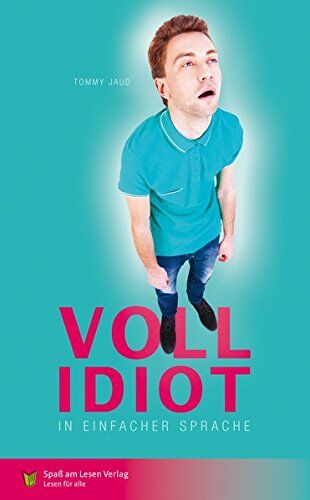 Tommy Jaud - Vollidiot: In Einfacher Sprache - Preis vom 15.10.2026 23:06:25 h