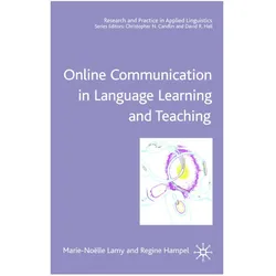 Online Communication in Language Learning and Teaching, Fachbücher von Marie-Noelle Lamy, Regine Hampel, M. Lamy, M Lamy, R Hampel
