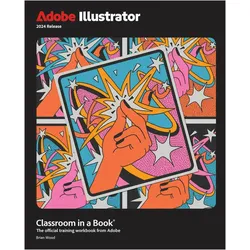 Adobe Illustrator Classroom in a Book 2024 Release, Fachbücher von Brian Wood