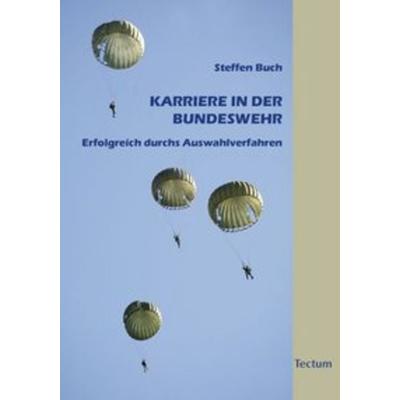 Karriere in der Bundeswehr, Taschenbuch von Steffen Buch, Tectum Wissenschaftsverlag, 978-3-8288-2499-7