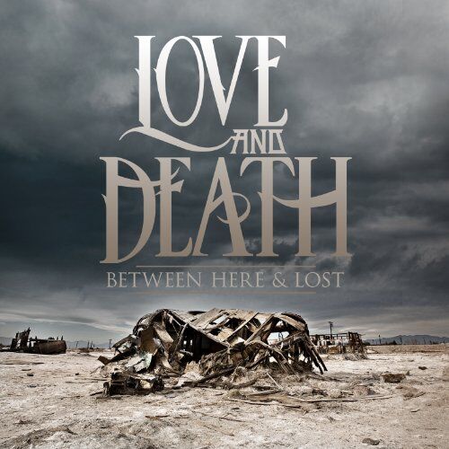 Love and Death - Between Here & Lost [Deluxe] - Preis vom 09.10.2026 07:28:09 h