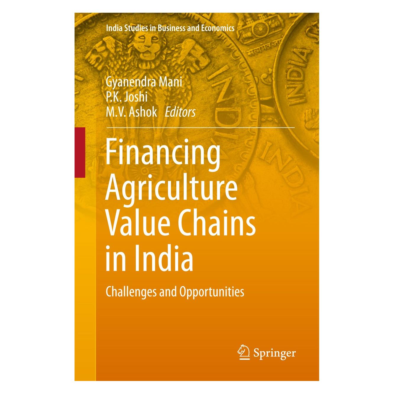 Springer Financing Agriculture Value Chains in India (Englisch, Hardcover, Gyanendra Mani, M.V. Ashok, P.K. Joshi) (9789811059568)
