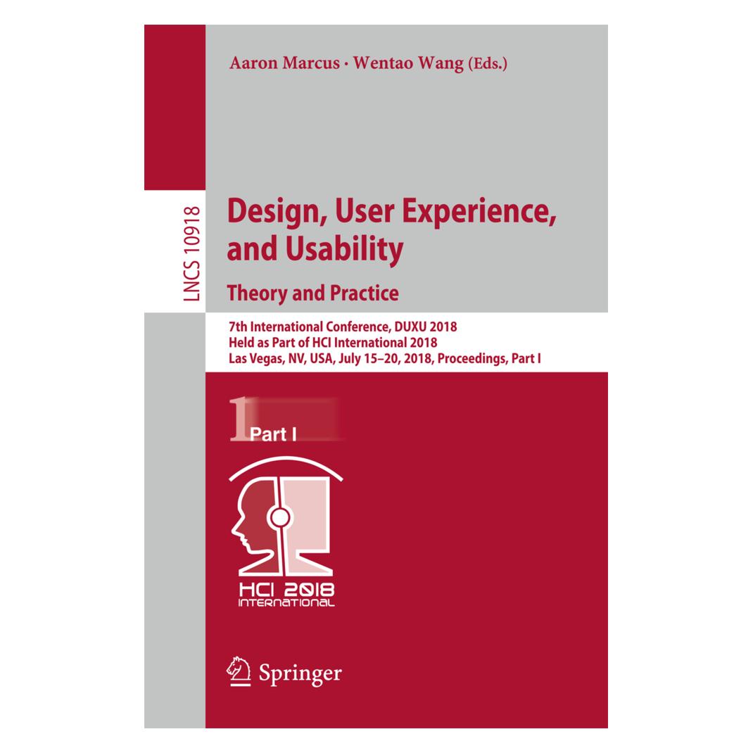 Springer Design, User Experience, and Usability: Theory and Practice (Englisch, Softcover, Aaron Marcus, Wentao Wang) (55982556)