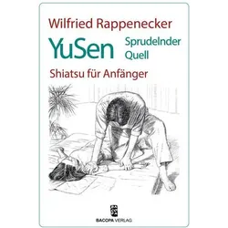 Yu Sen - Sprudelnder Quell, Ratgeber von Wilfried Rappenecker