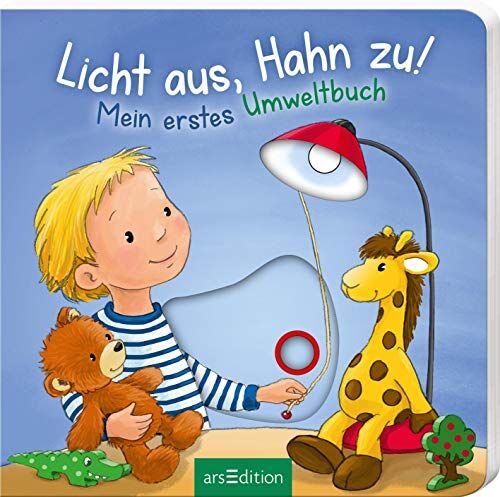 Licht aus, Hahn zu!: Mein erstes Umweltbuch - Preis vom 04.10.2026 03:51:26 h