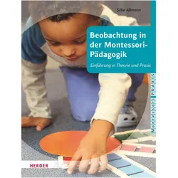 Beobachtung in der Montessori-Pädagogik, Fachbücher von Silke Allmann