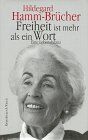 Hildegard Hamm-Brücher - Freiheit ist mehr als ein Wort - Preis vom 09.10.2026 07:28:09 h