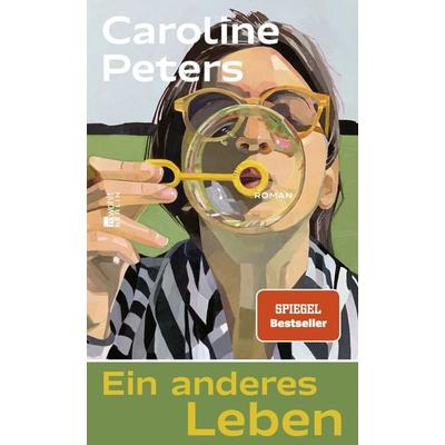 Ein anderes Leben, Gebundene Ausgabe von Caroline Peters, Rowohlt Berlin