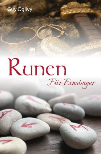 Guy Ogilvy - Runen für Einsteiger: Set mit Buch und Holzrunen - Preis vom 05.10.2026 03:47:11 h