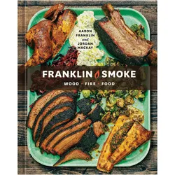 Franklin Smoke, Ratgeber von Aaron Franklin, Jordan Mackay