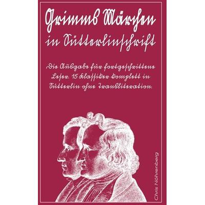 Grimms Märchen in Sütterlinschrift, Taschenbuch von Chris Nöhrenberg, Bookmundo Direct, 978-94-036-4428-8