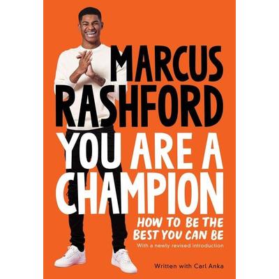 You Are a Champion, Gebundene Ausgabe von Marcus Rashford,Carl Anka, Feiwel & Friends, 978-1-250-85916-7