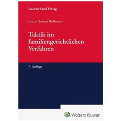Taktik im familiengerichtlichen Verfahren, Fachbücher von Franz-Thomas Rossmann