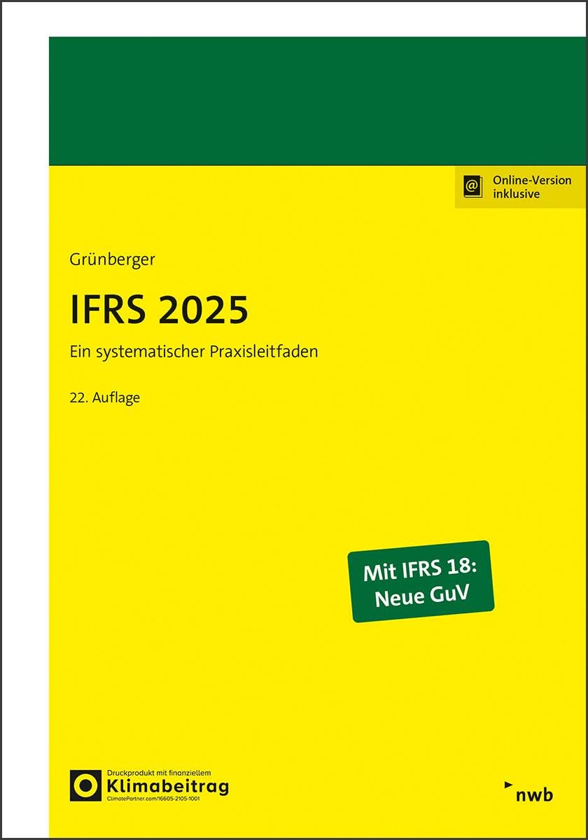 David Grünberger - IFRS 2025: Ein systematischer Praxisleitfaden - Preis vom 10.10.2026 11:48:34 h