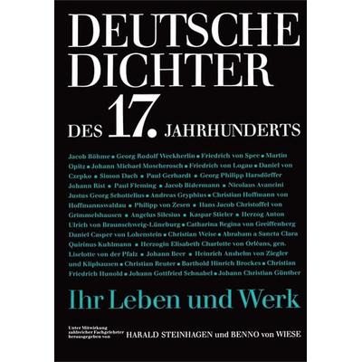 Deutsche Dichter - Ihr Leben und Werk / Deutsche Dichter des 17. Jahrhunderts, Gebundene Ausgabe von Harald Steinhagen,Benno Wiese, Erich Schmidt