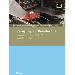Reinigung und Desinfektion, Fachbücher von Dr. Thomas Reiche, Dr. Roland Sohmen, DIN e.V.
