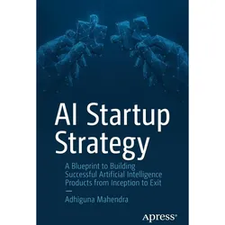AI Startup Strategy, Fachbücher von Adhiguna Mahendra