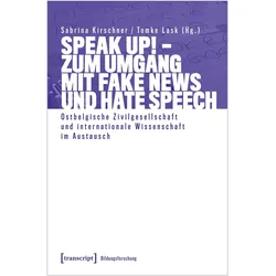 Speak Up! - Zum Umgang mit Fake News und Hate Speech, Fachbücher von Sabrina Kirschner, Tomke Lask