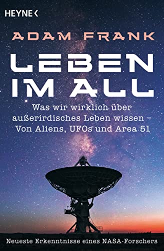 Adam Frank - Leben im All: Was wir wirklich über außerirdisches Leben wissen – Von Aliens, UFOs und Area 51 - Neueste Erkenntnisse eines Nasa-Forschers - Preis vom 09.10.2026 07:28:09 h