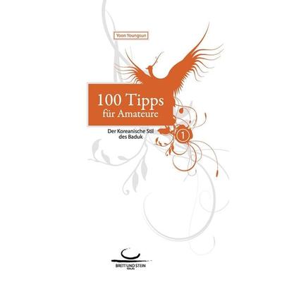 100 Tipps für Amateure 1, Taschenbuch von Youngsun Yoon, Brett und Stein Verlag, 978-3-940563-08-8