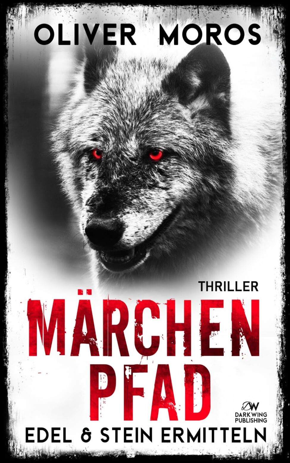 Oliver Moros - Märchenpfad: Ein Edel & Stein Thriller (Kripo Berlin / Edel und Stein ermitteln) - Preis vom 09.10.2026 07:28:09 h