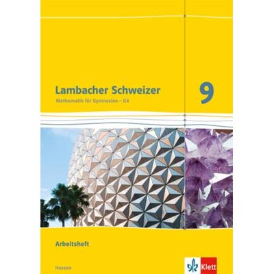 Lambacher Schweizer Mathematik 9 - G8. Ausgabe Hessen, Geheftet von , Klett Schulbuchverlag, 978-3-12-733796-9