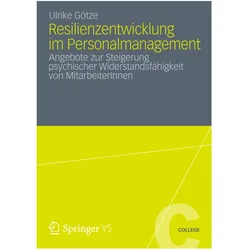 Resilienzentwicklung im Personalmanagement, Fachbücher von Ulrike Götze