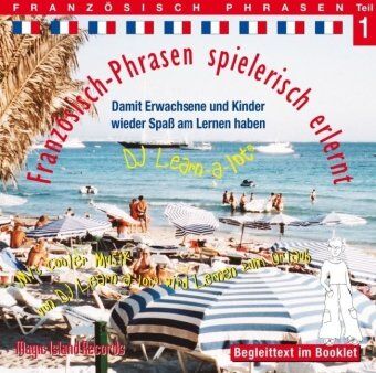 Florian, Horst D. - Französisch Phrasen 01 spielerisch erlernt: Audio-Lern-CDs mit der groovigen Musik von DJ Learn-a-lot. Ideal zum Nebenbei Lernen - Preis vom 09.10.2026 07:28:09 h