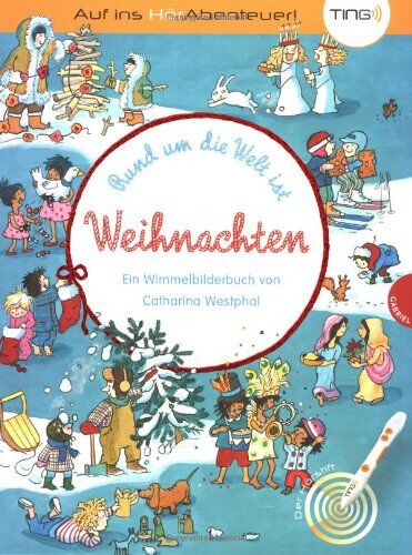 Catharina Westphal - Rund um die Welt ist Weihnachten (TING) - Preis vom 06.10.2026 07:26:00 h