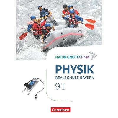 Natur und Technik - Physik Neubearbeitung - Realschule Bayern - Band 9: Wahlpflichtfächergruppe I, Gebundene Ausgabe von Christian Hörter,Peter