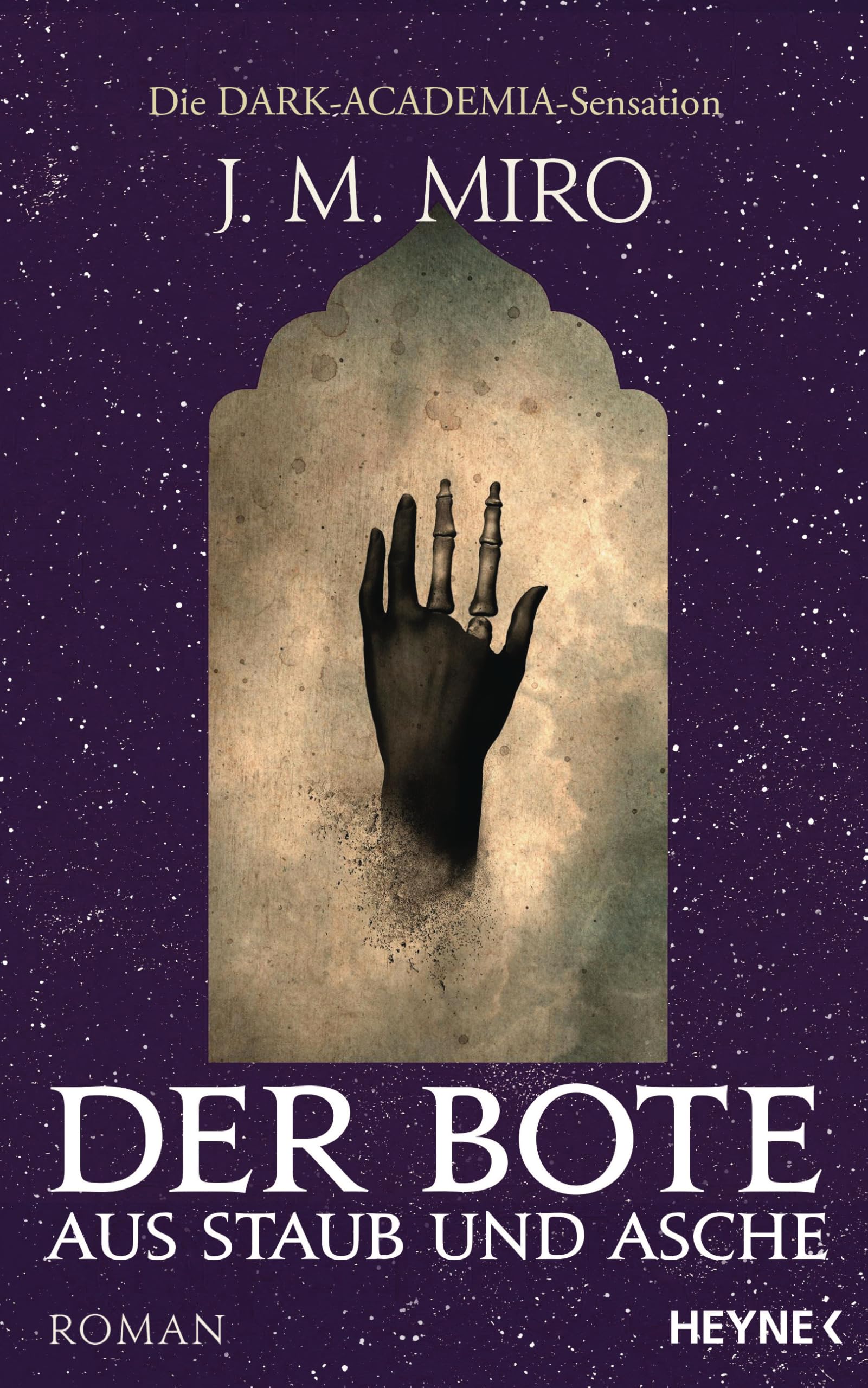 Miro, J. M. - Der Bote aus Staub und Asche - Dunkle Talente: Roman - Preis vom 14.10.2026 23:07:16 h