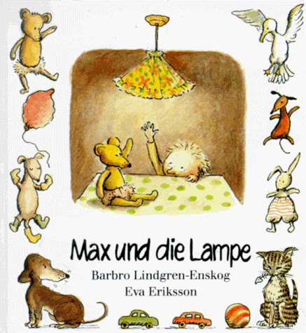 Barbro Lindgren-Enskog - Max, Max und die Lampe - Preis vom 13.10.2026 19:28:25 h