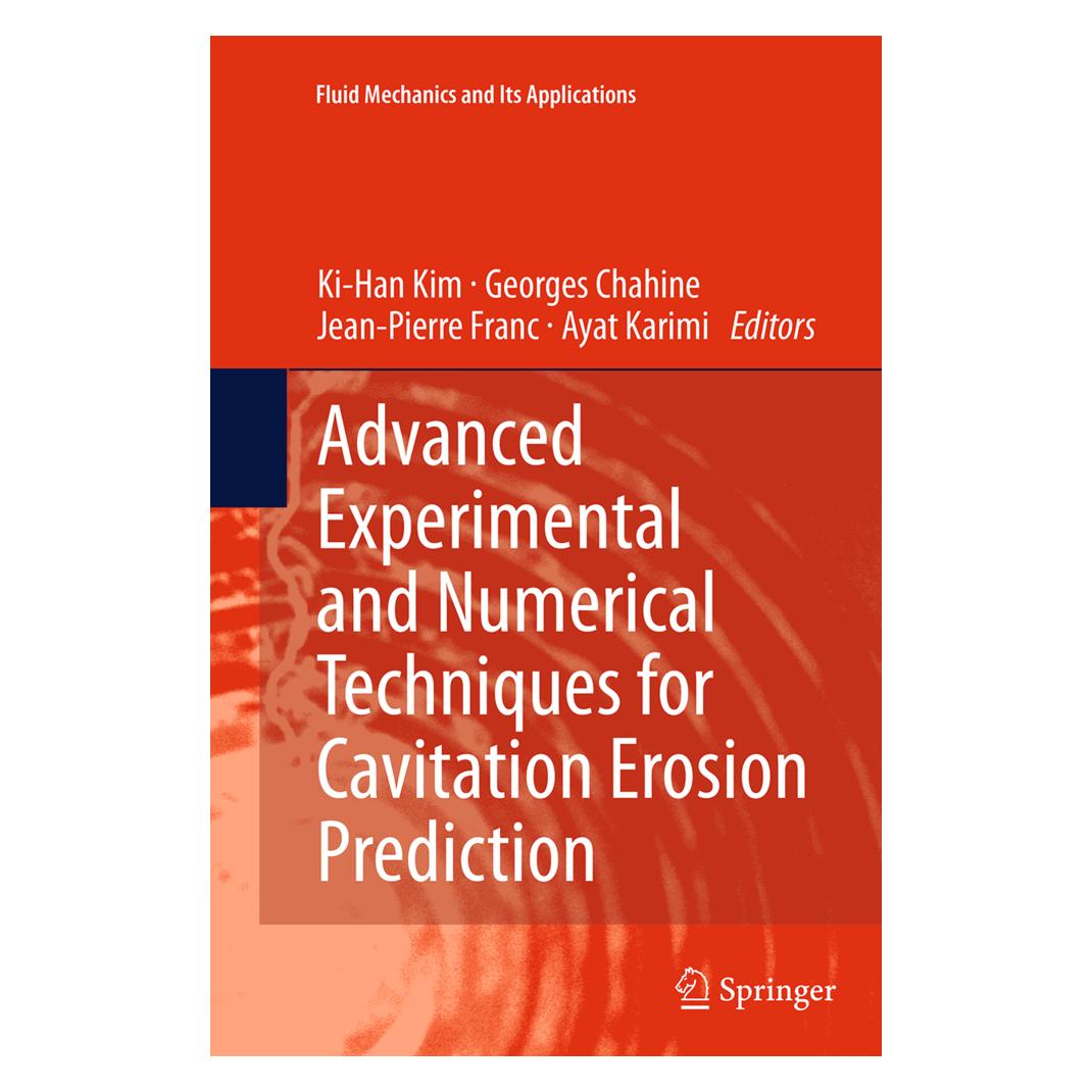 Springer Advanced Experimental and Numerical Techniques for Cavitation Erosion Prediction (Englisch, Softcover, Ayat Karimi, Georges Chahine, Jean-Pierre Franc, Ki-Han Kim) (55842764)