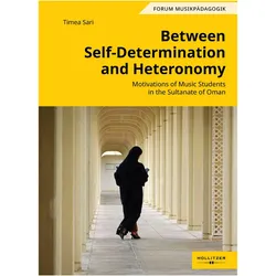 Between Self-Determination and Heteronomy, Fachbücher von Timea Sari
