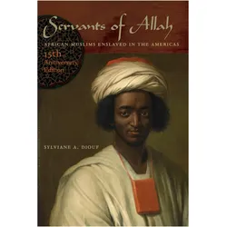 Servants of Allah, Sachbücher von Sylviane A. Diouf