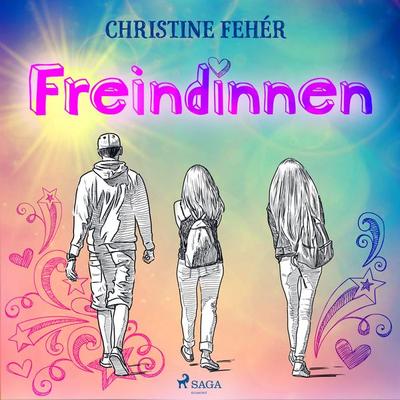 Freindinnen - Christine Feher, Audio, 9788728112588