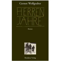 Herrenjahre, Belletristik von Gernot Wolfgruber