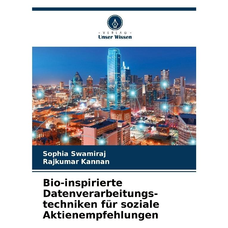 Umbreit Bio-inspirierte Datenverarbeitungs-techniken für soziale Aktienempfehlungen (Deutsch, Softcover, Rajkumar Kannan, Sophia Swamiraj) (63544857)