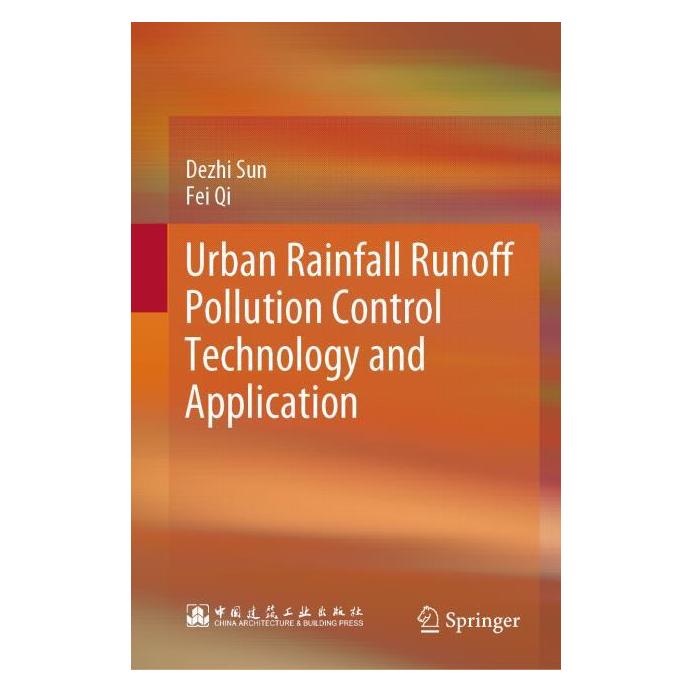 Springer Urban Rainfall Runoff Pollution Control Technology and Application (Englisch, Hardcover, Dezhi Sun, Fei Qi) (66769825)