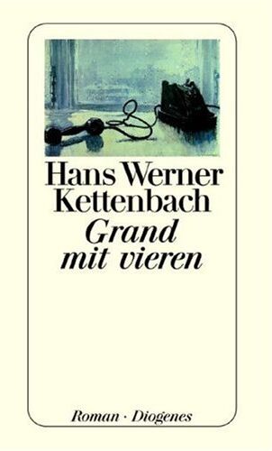 Kettenbach, Hans Werner - Grand mit vieren - Preis vom 17.10.2026 19:25:27 h