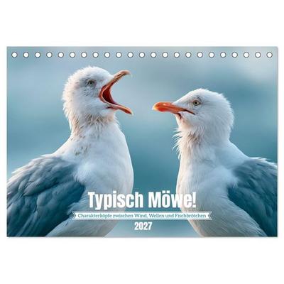 Typisch Möwe! (Tischkalender 2027 DIN A5 quer), CALVENDO Monatskalender
