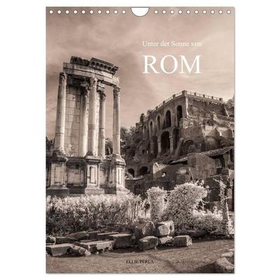 Unter der Sonne von Rom (Wandkalender 2027 DIN A4 hoch), CALVENDO Monatskalender