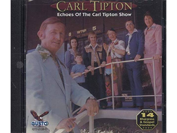 Echoes of the Carl Tipton Show