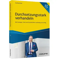Durchsetzungsstark verhandeln, Fachbücher von Gunhard Keil