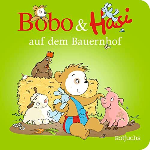 Dorothée Böhlke - Bobo & Hasi auf dem Bauernhof (Bobo Siebenschläfer: Bobo & Hasi Pappbilderbücher ab 12 Monate, Band 3) - Preis vom 09.10.2026 07:28:09 h