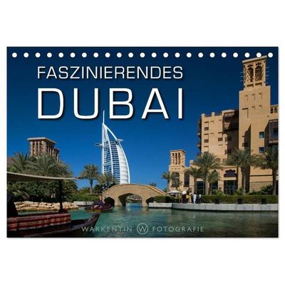 Faszinierendes Dubai (Tischkalender 2027 DIN A5 quer), CALVENDO Monatskalender