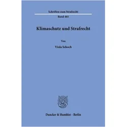Klimaschutz und Strafrecht, Fachbücher von Viola Schoch