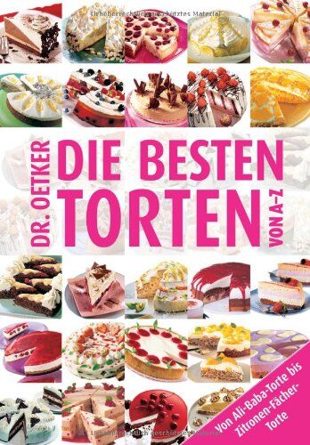 Dr. Oetker - Die besten Torten von A - Z - Preis vom 18.10.2026 19:22:15 h