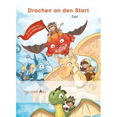 Drachen an den Start, Gebundene Ausgabe von Zapf, Tulipan, 978-3-86429-414-3