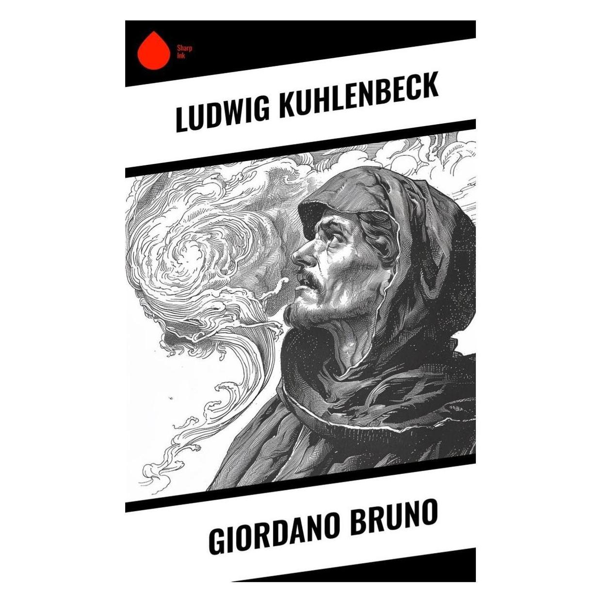 Sharp Ink Giordano Bruno (Deutsch, Softcover, Ludwig Kuhlenbeck) (57055984)